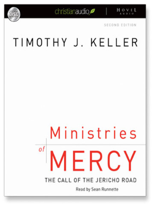 Title details for Ministries of Mercy by Timothy J. Keller - Available